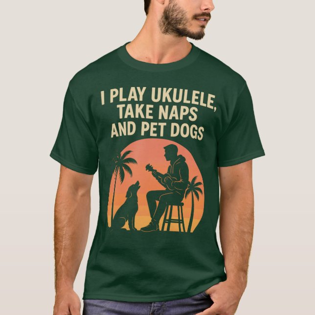 I play ukulele, pet dogs and take naps - T-Shirt (Framsida)