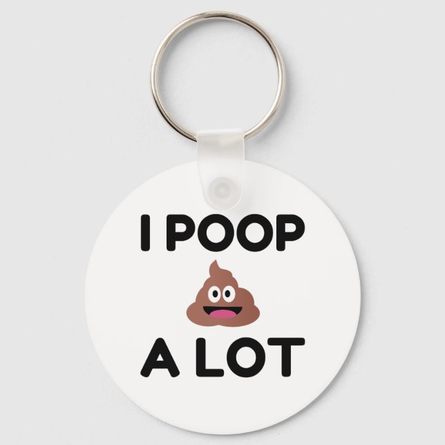 I Poop A Lot Nyckelring (Framsida)