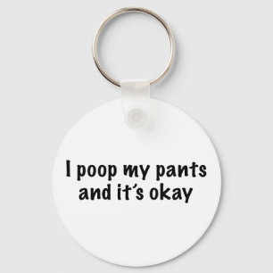 I Poop My Byxor Nyckelring