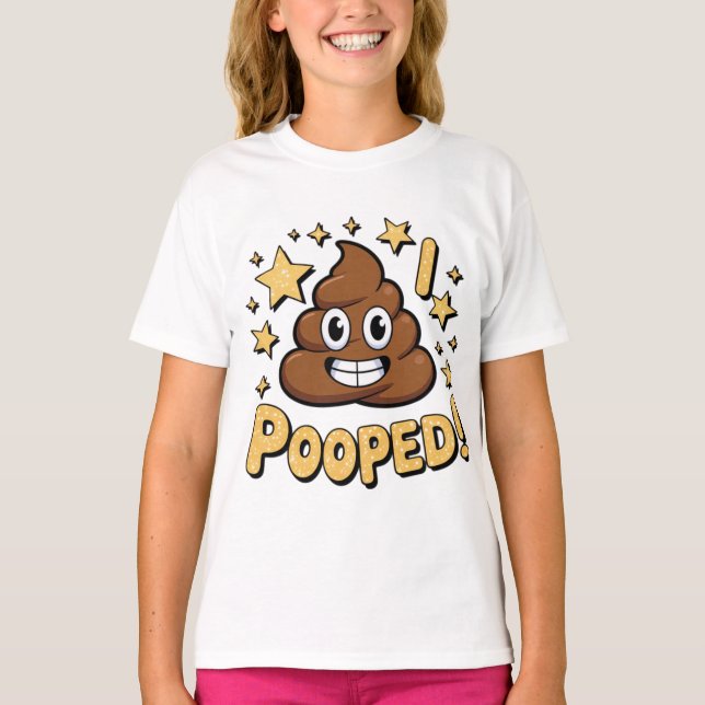 I Pooped T Shirt (Framsida)