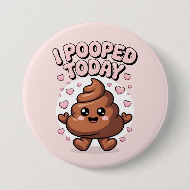 i pooped today knapp (Framsida)