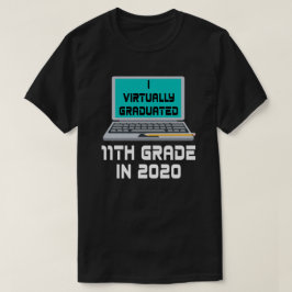 I Praktiskt taget 11:e KLASS år 2020 T Shirt