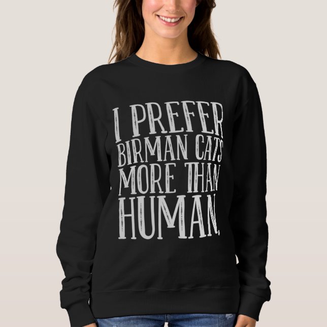 I prefer birman cats more than human t shirt (Framsida)