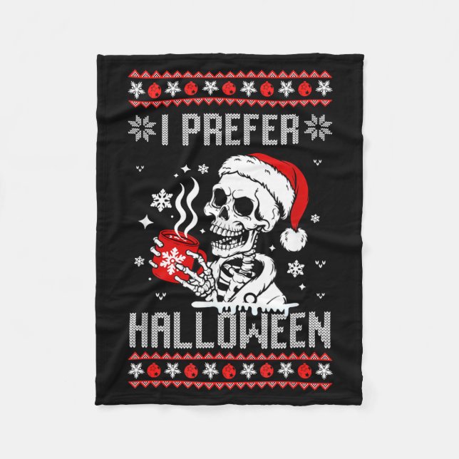 I Prefer Halloween Christmas Sweater Skeleton Ugly Fleecefilt (Framsidan)