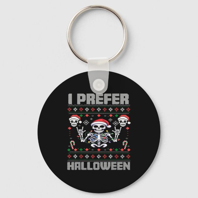 I Prefer Halloween Funny Christmas Ugly Skeleton X Nyckelring (Framsida)