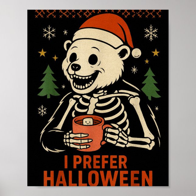I Prefer Halloween Tree Bear Skeleton Christmas Wo Poster (Framsidan)