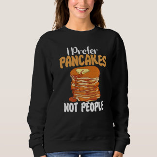 I prefer Pancakes not People Pancakes T Shirt