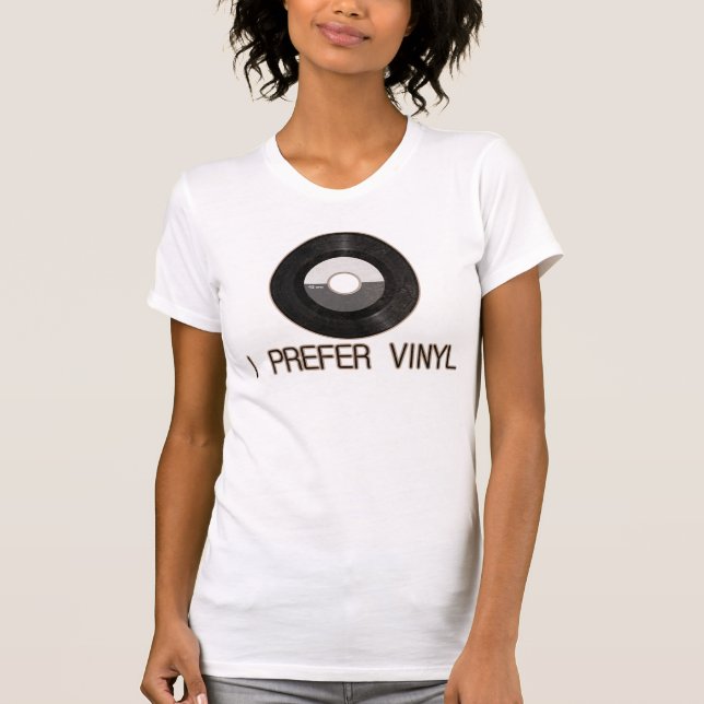 I Prefer Vinyl T-Shirt (Framsida)