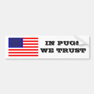 I Pugs We Trust Bildekal
