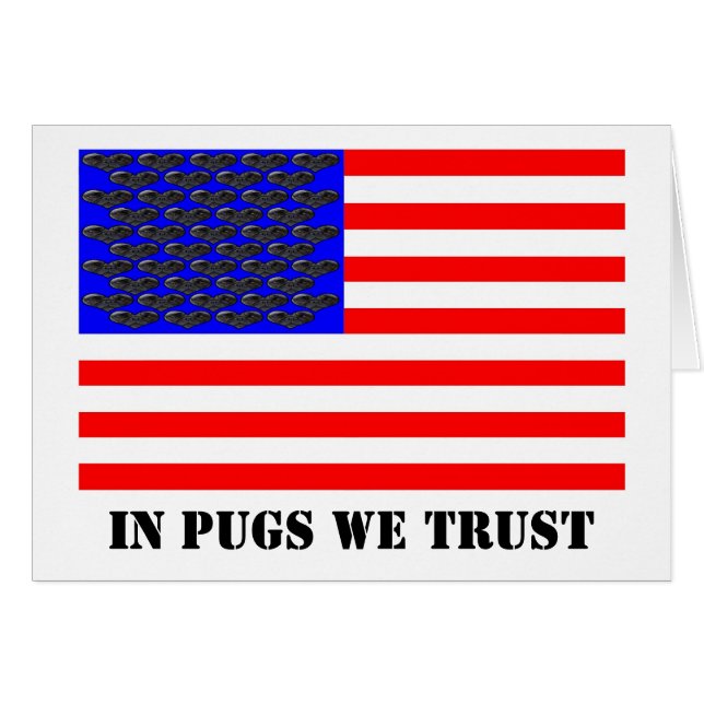 I Pugs We Trust Hälsningskort (Framsidan Horizontal)