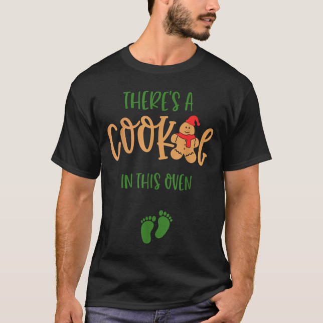 I Put A Cookie In That Oven Couples Christmas Preg T Shirt (Framsida)