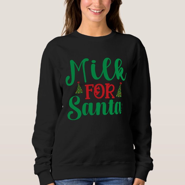 I Put Out For Santa Claus Cookie Milk Christmas T Shirt (Framsida)