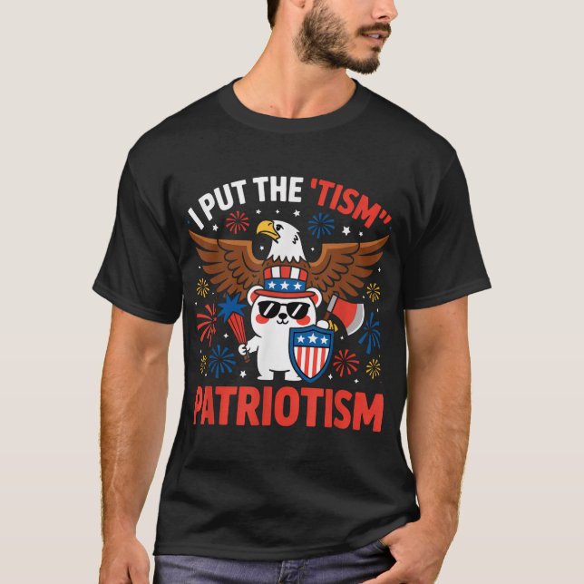 I Put The Tism In Patriotism Athletic Eagle  T Shirt (Framsida)