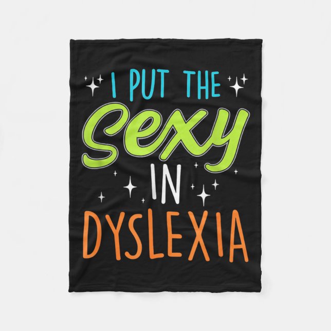 I Put The Y In Dyslexia Funny Dyslexia Pride  Fleecefilt (Framsidan)