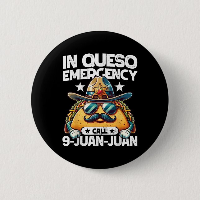 I Queso-Akutet ring 9 Juan Juan! Funny Pun Cin Knapp (Framsida)