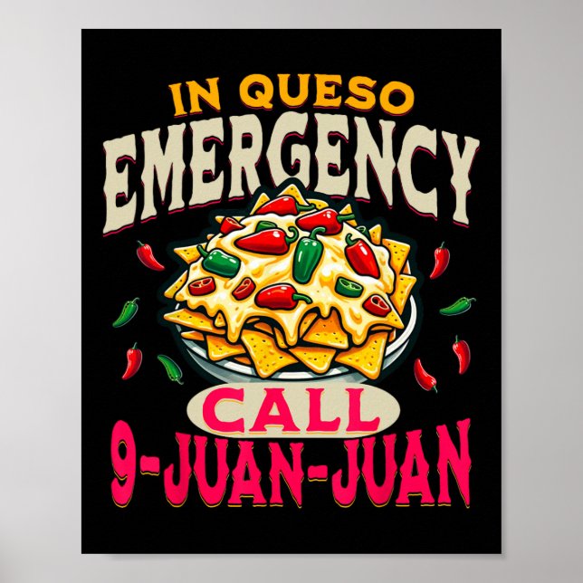 I Queso-nödsituation Cinco De Mayo Ring 9 Juan Rol Poster (Framsidan)