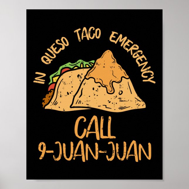 I Queso-nödsituation Cinco De Mayo Taco-samtal 9 J Poster (Framsidan)
