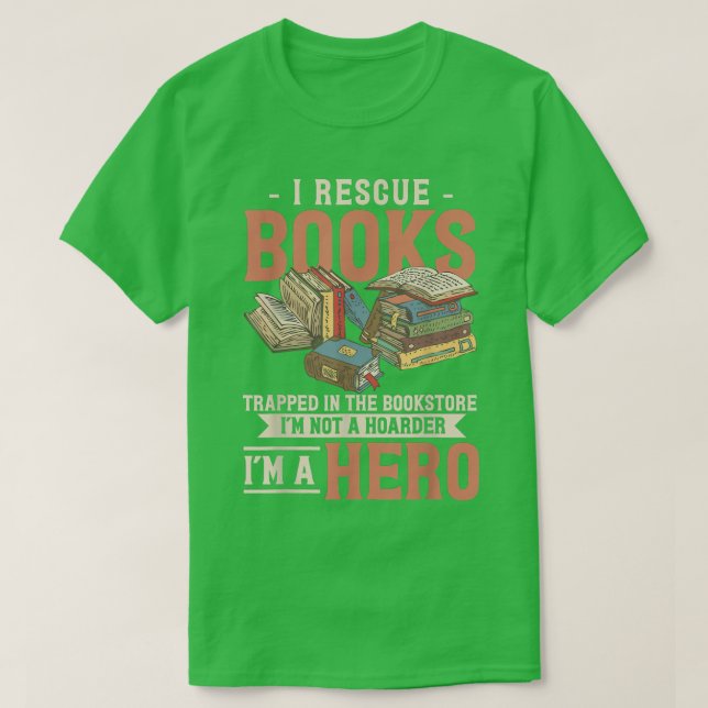I Rädding Bokar som fångats i Bookstore Bok Älskar T Shirt (Design framsida)