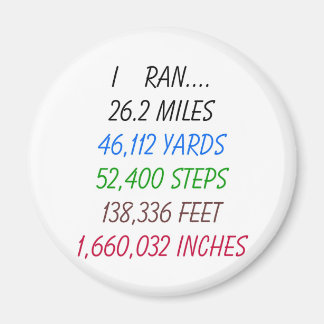 I Ran 26,2 miles Magnet