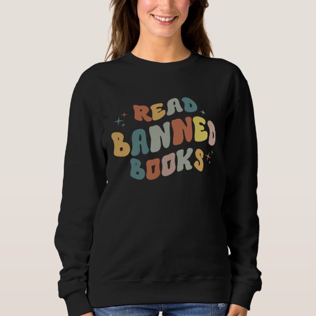 I Read Banned Books I Read Banned Reader Books T Shirt (Framsida)
