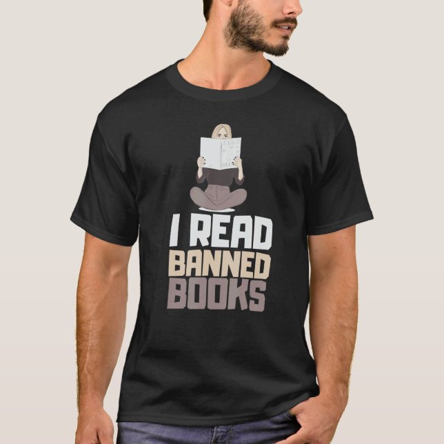 I Read Banned Books Reader Bookworm 11 T Shirt (Framsida)