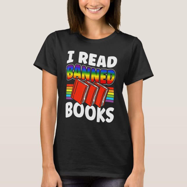 I Read Banned Books Reading Library 4 T Shirt (Framsida)