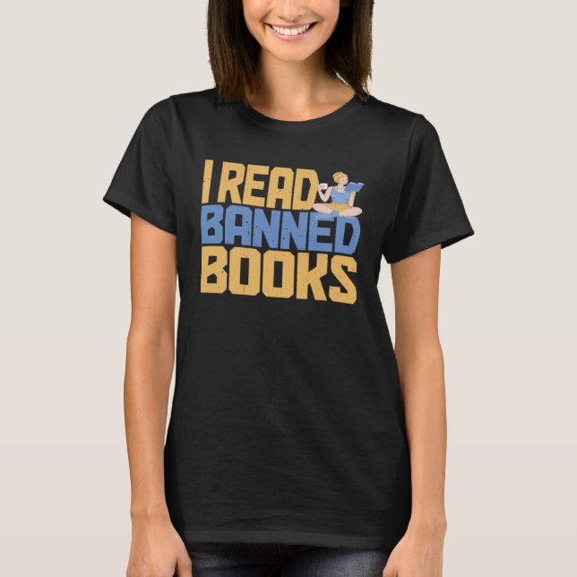 I Read Banned Books T Shirt (Framsida)
