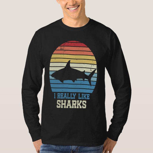 I Really Like Sharks Retro Shark For Kids Men Wome T Shirt (Framsida)