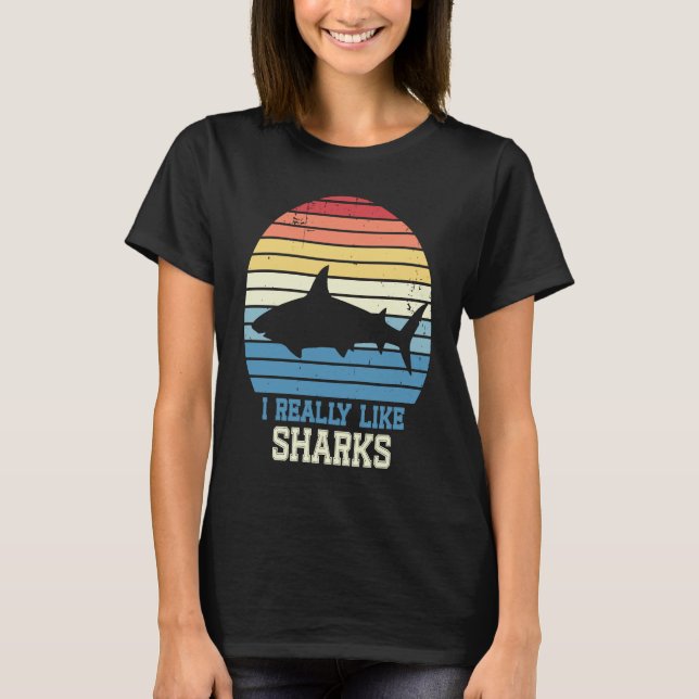 I Really Like Sharks Retro Shark For Kids Men Wome T Shirt (Framsida)