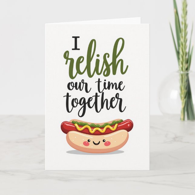 I Relish Our Love Hot Dog Card Kort (Framsida)