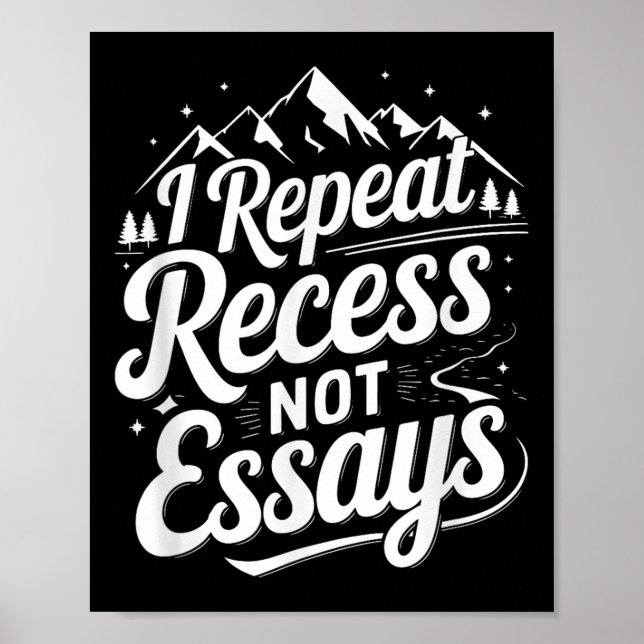 I Repeat Recess Not Essays _1  Poster (Framsidan)