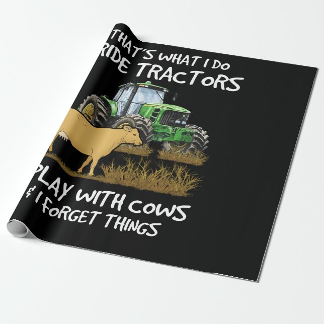 I Ride Tractors I Play With Cows I Forget Things Presentpapper (Utrullad)