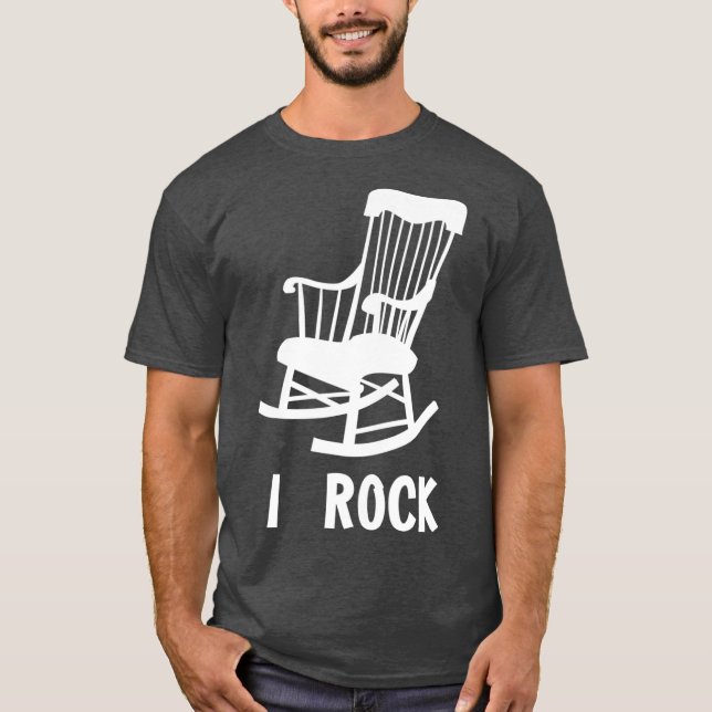 I Rock  Funny Rocking Chair Gag Gift T Shirt (Framsida)