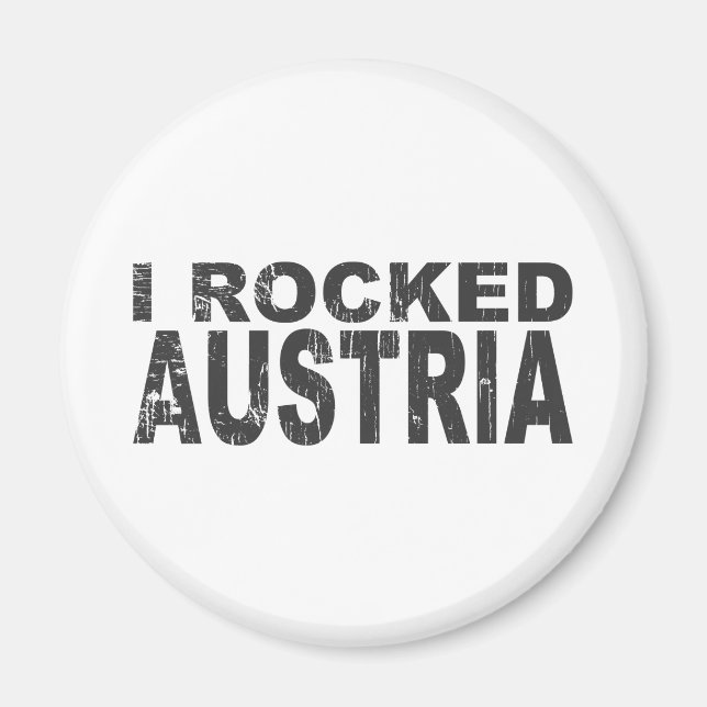 I Rocked Austria Magnet (Framsidan)