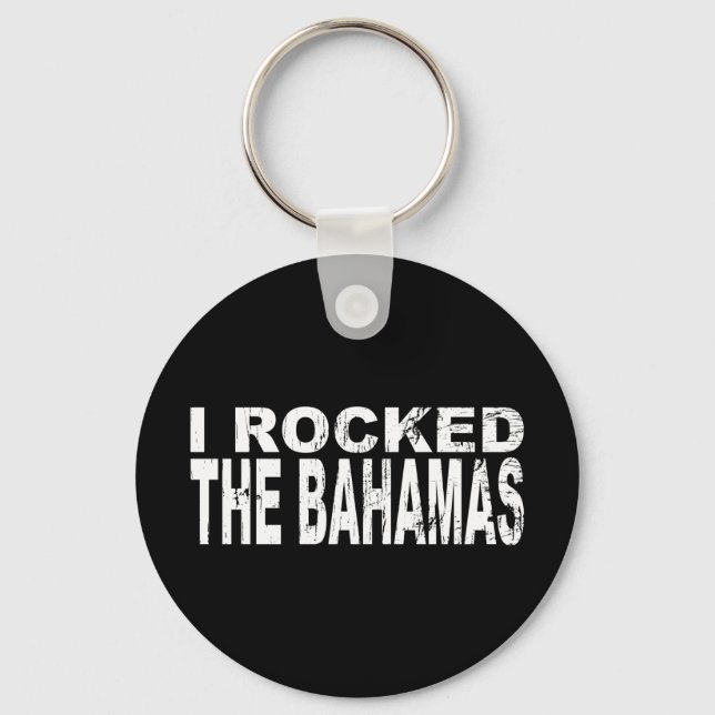 I Rocked Bahamas Nyckelring (Framsida)
