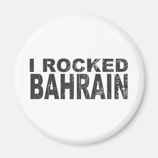 I Rocked Bahrain Magnet (Framsidan)