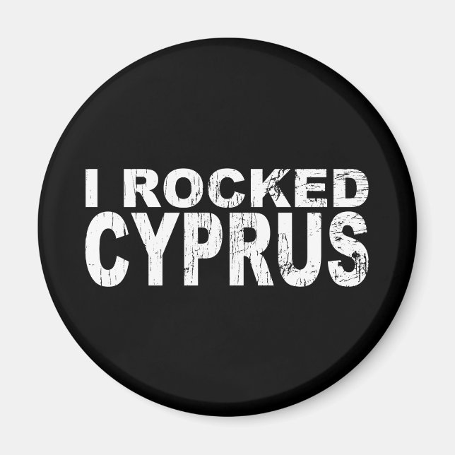 I Rocked Cyprus Magnet (Framsidan)