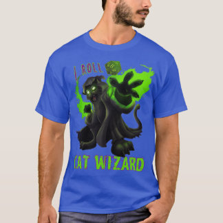 I Roll CATWIZARD T Shirt