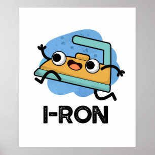 I-ron Funny Running Järn Pun Poster