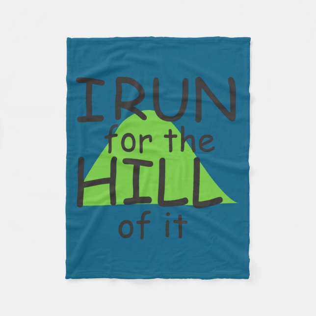 I Run For The Hill Of It Funny Runner Themed  Fleecefilt (Framsidan)