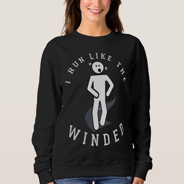 I Run Like the Winded Sarcastic  Running T Shirt (Framsida)