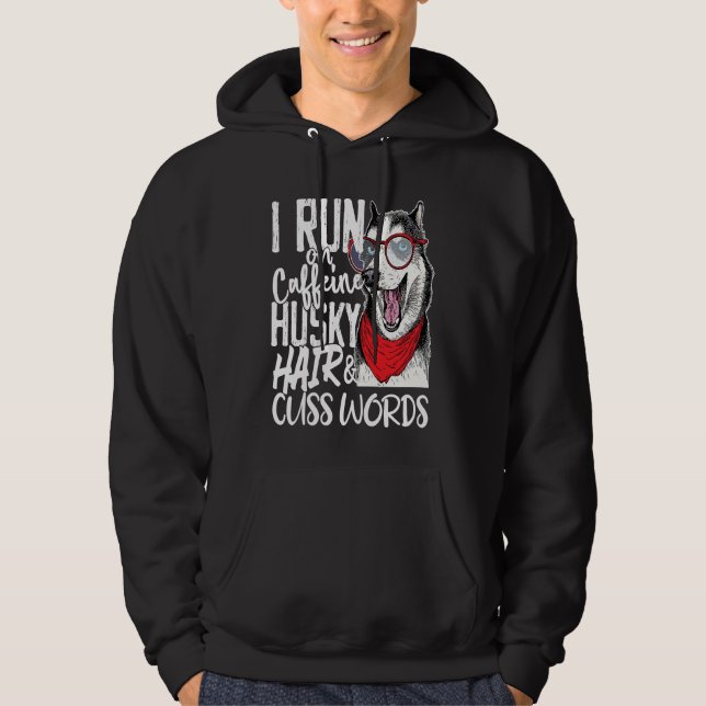 I run on Caffeine & Husky Hair cool dog Hoodie (Framsida)