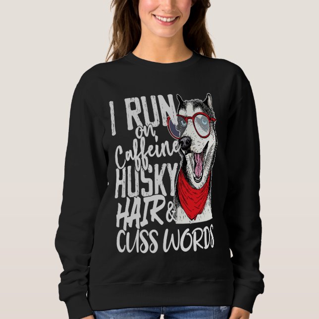 I run on Caffeine & Husky Hair cool dog T Shirt (Framsida)