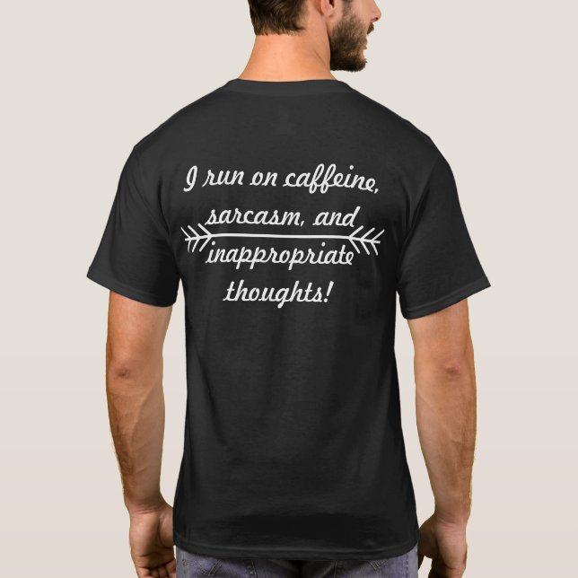I run on Coffee T Shirt (Baksida)
