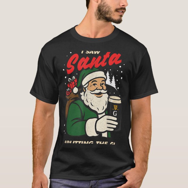 I Saw Santa Splitting The G Christmas  T Shirt (Framsida)