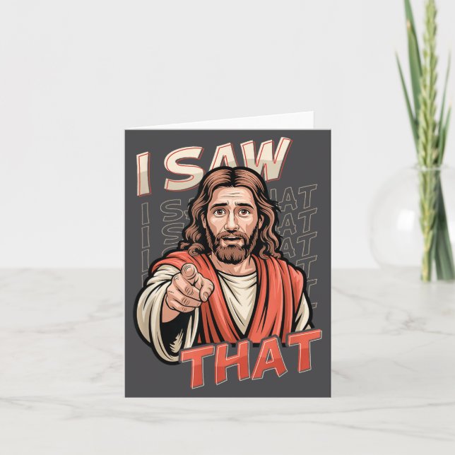 I Saw That Funny Jesus Humor Sarcastic Jesus Quote Kort (Framsida)