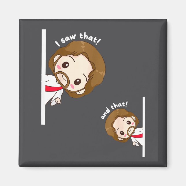 I Saw That Karma Jesus Funny Saying Quote Meme Bib Magnet (Framsidan)