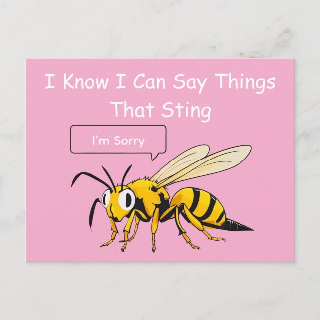 I Say Things That Sting Funny Wasp Apology Vykort (Framsida)