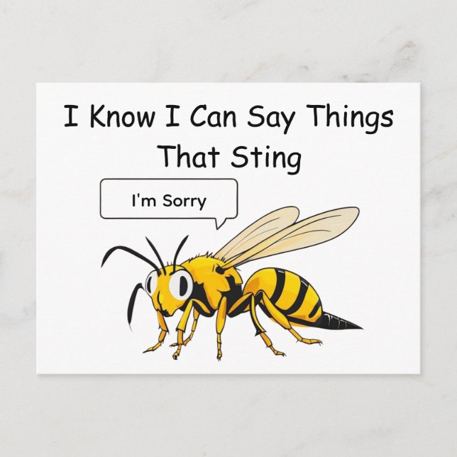 I Say Things That Sting Funny Wasp Apology Vykort (Framsida)