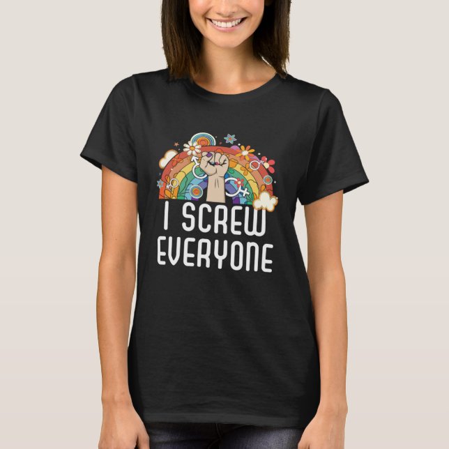 I Screw Everyone Bisexual Rainbow Pride Bisexualit T Shirt (Framsida)